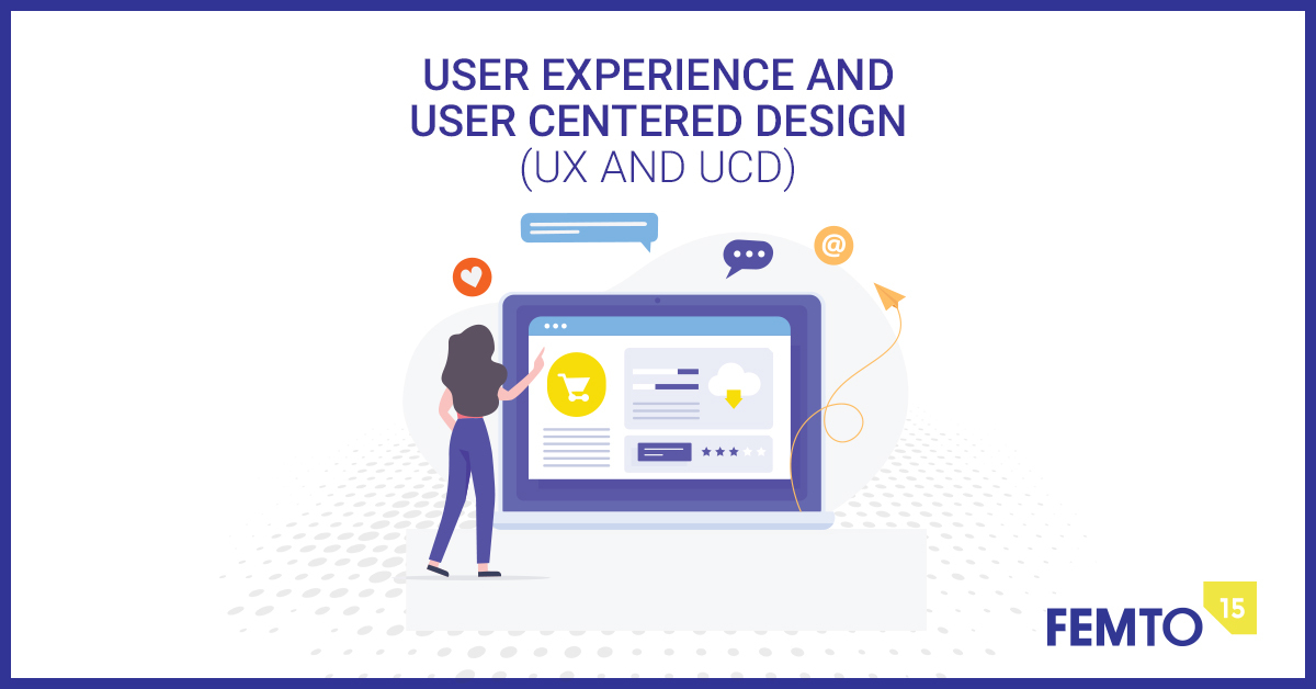 User Experience And User Centered Design Ux And Ucd Femto15 User Experience And User Centered Design Ux And Ucd Femto15